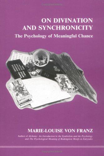 Cover of On Divination and Synchronicity: The Psychology of Meaningful Chance